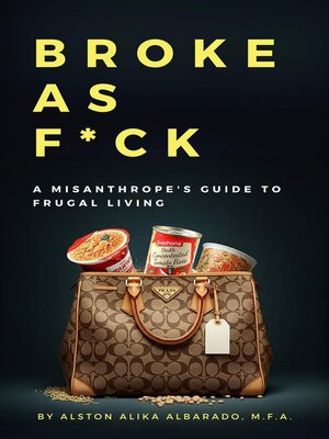 cover image of Broke as F*ck
